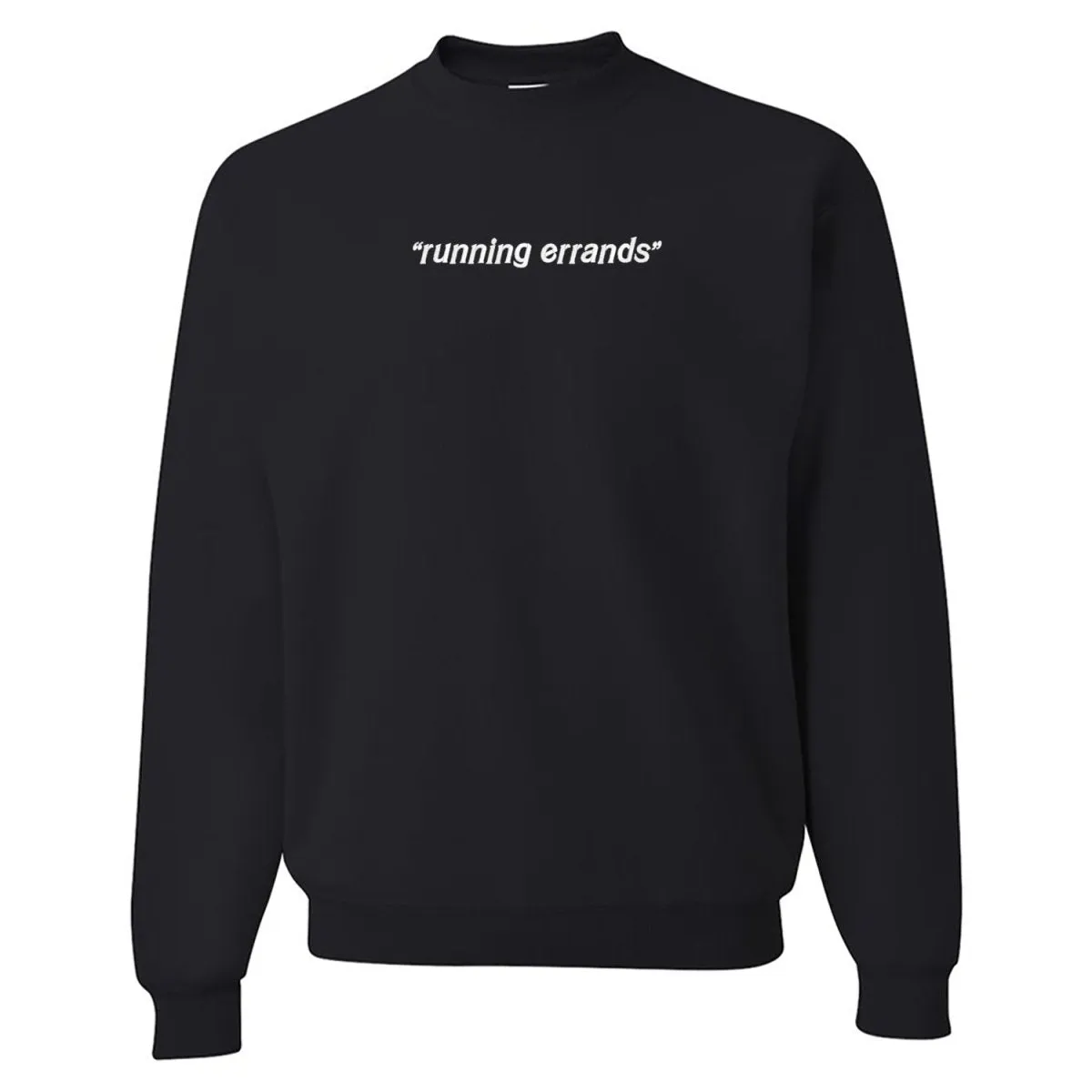 'Running Errands' Crewneck Sweatshirt